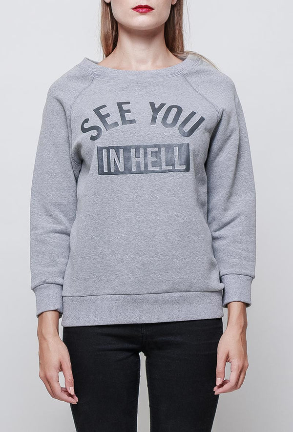 Sweat shirt col rond SEE YOU IN HELL gris
